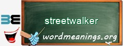 WordMeaning blackboard for streetwalker